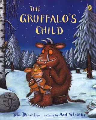 A Gruffalo gyermeke - The Gruffalo's Child