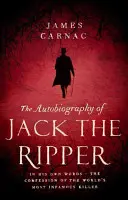 Hasfelmetsző Jack önéletrajza - Autobiography of Jack the Ripper