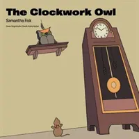 Óraműves bagoly - Clockwork Owl