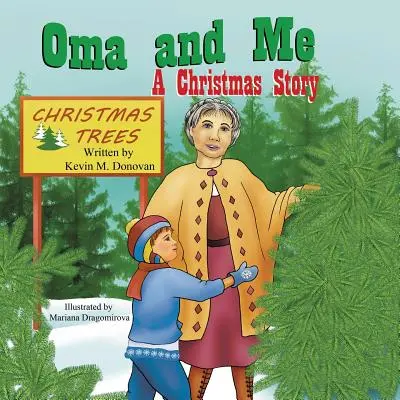 Oma és én: A Christmas Story - Oma and Me: A Christmas Story