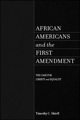 Az afroamerikaiak és az első módosítás - African Americans and the First Amendment