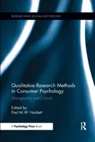 Kvalitatív kutatási módszerek a fogyasztói pszichológiában: Etnográfia és kultúra - Qualitative Research Methods in Consumer Psychology: Ethnography and Culture