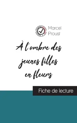 l'ombre des jeunes filles en fleurs by Marcel Proust (olvasmányajánló és a mű teljes elemzése) - l'ombre des jeunes filles en fleurs de Marcel Proust (fiche de lecture et analyse complte de l'oeuvre)