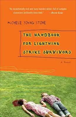 A villámcsapás túlélőinek kézikönyve - The Handbook for Lightning Strike Survivors