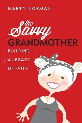 Az okos nagymama - The Savvy Grandmother