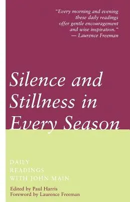 Csend és csend minden évszakban - Silence and Stillness in Every Season