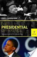 Prezidentský rozdíl: Styl vedení od FDR po Baracka Obamu - třetí vydání - The Presidential Difference: Leadership Style from FDR to Barack Obama - Third Edition