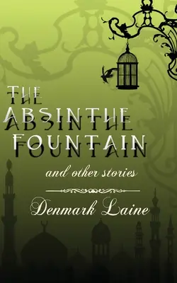 Az abszintos szökőkút - The Absinthe Fountain