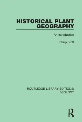 Történelmi növényföldrajz: Bevezetés - Historical Plant Geography: An Introduction