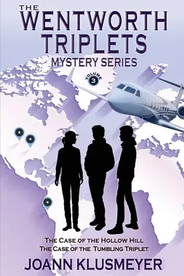 The Case of the Hollow Hill és The Case of the Tumbling Triplet: Egy rejtélyes sorozat antológiája - The Case of the Hollow Hill and The Case of the Tumbling Triplet: A Mystery Series Anthology