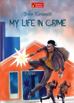 Életem a bűnözésben - My Life in Crime