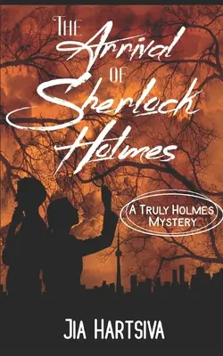 Sherlock Holmes érkezése: Egy igazi Holmes-rejtély - The Arrival of Sherlock Holmes: A Truly Holmes Mystery