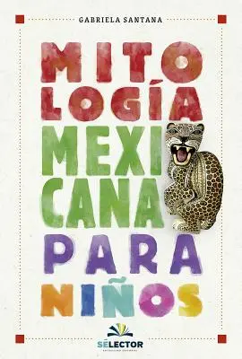 Mitologa mexicana para nios