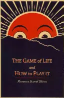 Az élet játéka és hogyan játsszuk - The Game of Life and How to Play It