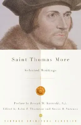 Saint Thomas More: Thomas Thomas Thomas: Válogatott írások - Saint Thomas More: Selected Writings