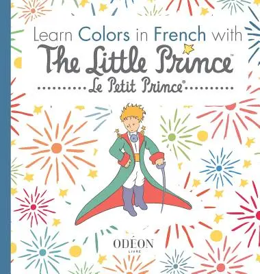 Színek tanulása franciául A kis herceggel - Learn Colors in French with The Little Prince