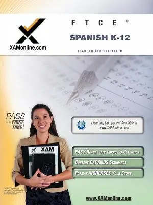 FTCE spanyol K-12 tanári minősítő teszt felkészülési útmutató - FTCE Spanish K-12 Teacher Certification Test Prep Study Guide