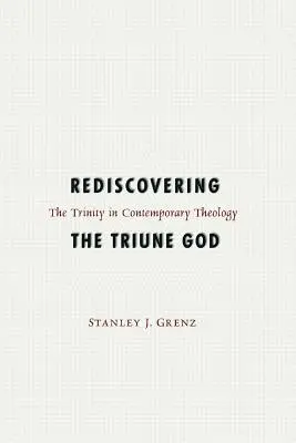 A háromságos Isten újrafelfedezése - Rediscovering the Triune God