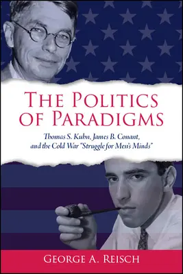 A paradigmák politikája - The Politics of Paradigms