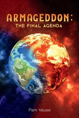 Armageddon: A végső napirend - Armageddon: The Final Agenda
