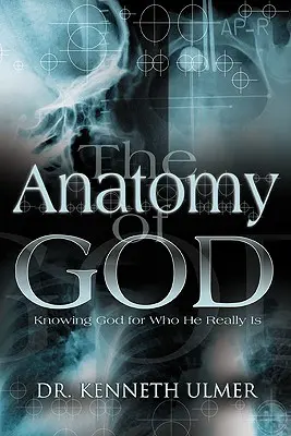 Isten anatómiája - The Anatomy of God