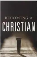 Kereszténnyé válás (25 részes csomag) - Becoming a Christian (Pack of 25)