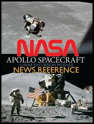 NASA Apollo űrhajó holdi kirándulómodul Hírek referenciája - NASA Apollo Spacecraft Lunar Excursion Module News Reference