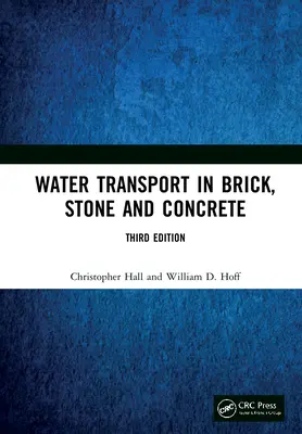 Vízszállítás téglában, kőben és betonban - Water Transport in Brick, Stone and Concrete