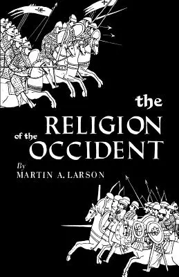 A nyugati világ vallása - The Religion of the Occident