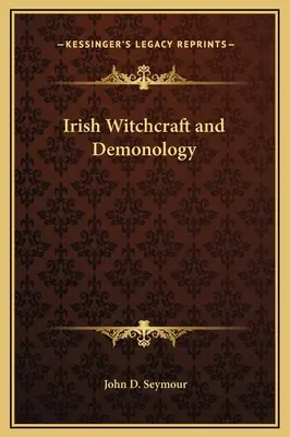 Ír boszorkányság és démonológia - Irish Witchcraft and Demonology