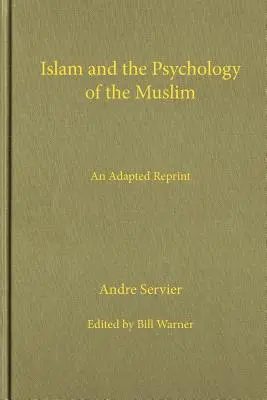 Az iszlám és a muszlimok pszichológiája - Islam and the Psychology of the Muslim