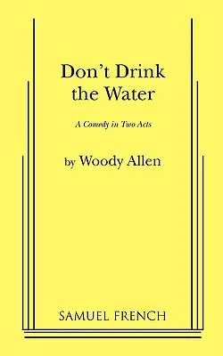 Don't Drink the Water