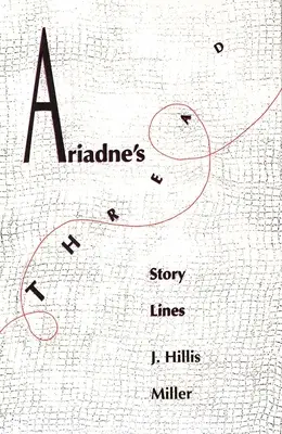 Ariadnes szál: Történelmi vonalak - Ariadnes Thread: Story Lines