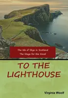 A világítótoronyhoz - To the Lighthouse