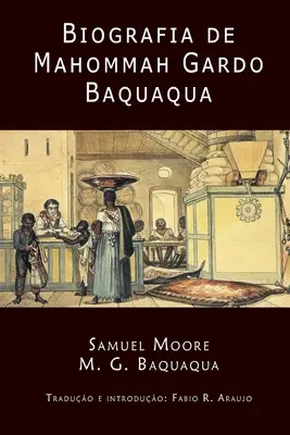 Biografia de Mahommah Gardo Baquaqua életrajza - Biografia de Mahommah Gardo Baquaqua