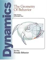 Dinamika: A viselkedés geometriája: A viselkedéselmélet: A viselkedéselmélet: A viselkedéselmélet: 1. rész: Periodikus viselkedés - Dynamics: The Geometry of Behavior: Part 1: Periodic Behavior