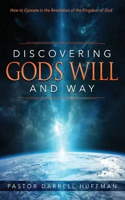 Isten akaratának és útjának felfedezése - Discovering God's Will and Way