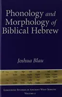 A bibliai héber fonológiája és morfológiája - Phonology and Morphology of Biblical Hebrew