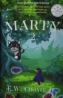 Marty 2: Eltűnt hős - Még nagyobb kaland! - Marty 2: Missing Hero - Even Bigger Adventure!