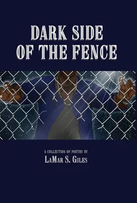 A kerítés sötét oldala - Dark Side of the Fence