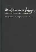 Mediterranean Passages: Olvasmányok Didótól Derridáig - Mediterranean Passages: Readings from Dido to Derrida