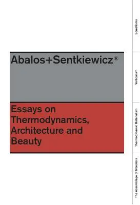 Esszék a termodinamikáról: Építészet és szépség - Essays on Thermodynamics: Architecture and Beauty