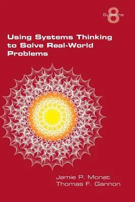 Rendszergondolkodás a valós problémák megoldására - Using Systems Thinking to Solve Real-World Problems