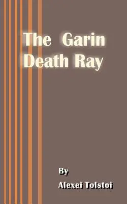 A Garin halálsugár - The Garin Death Ray