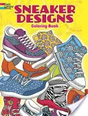 Sneaker Designs Színezőkönyv - Sneaker Designs Coloring Book