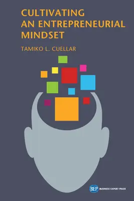 Vállalkozói gondolkodásmód kialakítása - Cultivating an Entrepreneurial Mindset