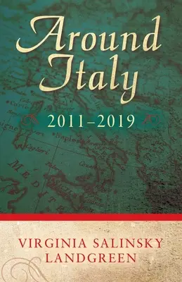 Olaszország körül: 2011-2019 - Around Italy: 2011-2019