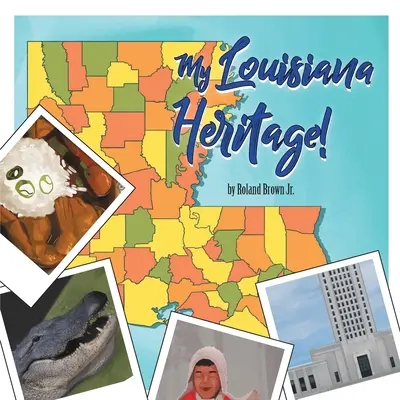 Az én louisianai örökségem! - My Louisiana Heritage!