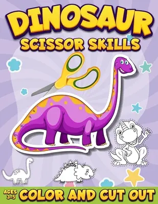 Dinoszaurusz ollós készségek Activity Book for Kids Ages 3-5: Színes és kivágható munkafüzet óvodáskorúaknak Fun Gift for Dinosaur Lovers and Kids Ages 3-5 - Dinosaur Scissor Skills Activity Book for Kids Ages 3-5: Color And Cut Out Workbook for Preschool Fun Gift for Dinosaur Lovers and Kids Ages 3-5