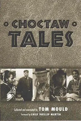 Choctaw mesék - Choctaw Tales